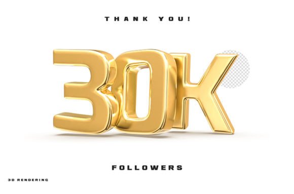 Thank You Followers 30k 3d Render Gold: Elevating Your Social Media Milestones